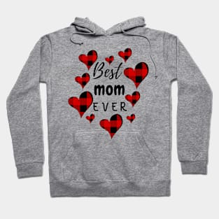 Best Mom Ever Hoodie